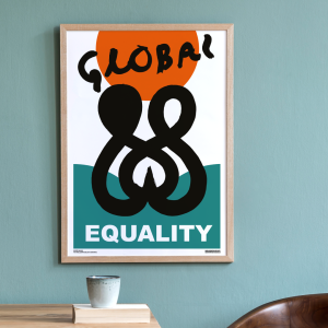 Plakaten Global Equality af Dorte Naomi